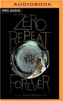 Zero Repeat Forever M