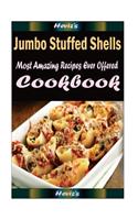 Jumbo Stuffed Shells (beef): 101 Delicious, Nutritious, Low Budget, Mouth Watering Cookbook