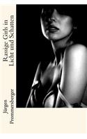 Rassige Girls in Licht und Schatten