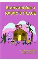 Bienvenidos a Rocky's Place