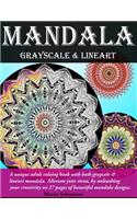 Mandala Grayscale & Lineart: Adult coloring book(English)