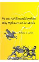Me and Achilles and Sisyphus
