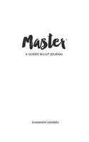 Master Guided Bullet Journal - White