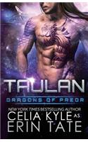 Taulan (Scifi Alien Weredragon Romance)