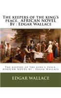 keepers of the king's peace. AFRICAN NOVEL By