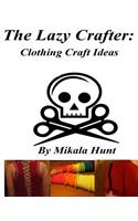 The Lazy Crafter