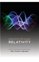 Demystifying Relativity