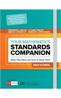 Your Mathematics Standards Companion, High School