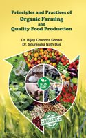Principles and Practices of Organic Farming and Quality Food Production
