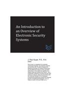 Introduction to an Overview of Electronic Security Systems