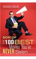 Son of the 100 Best Movies You've Never Seen