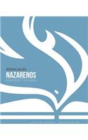 Esenciales Nazarenos: Quiénes somos - Qué creemos