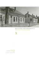 Building Environments: Perspectives in Vernacular Architecture Volume 10