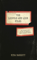 Leopold and Loeb Files