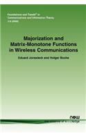 Majorization and Matrix Monotone Functions in Wireless Communications