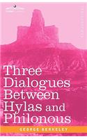Three Dialogues Between Hylas and Philonous