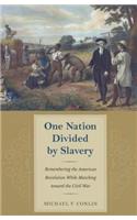One Nation Divided by Slavery