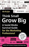 Think Small, Grow Big