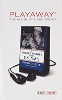 A Sailor's History of the U.S. Navy