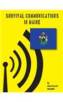 Survival Communications in Maine