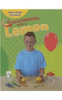 Experiments with a Lemon: (One-Stop Science)
