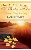 One A Day Nuggets For Success: Journal Your Journey