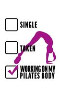 Relationship Status Working on My Pilates Body