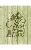 Wild And Free