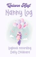 Unicorn Aloft Nanny Log