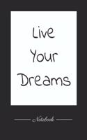 Live Your Dreams