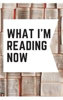 What I'm Reading Now