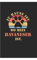 Havaneser: NOTIZBUCH - Lustiger Hunde Spruch für Frauchen und Herrchen - Eintragen von Notizen, Terminen, Aufgaben & Ideen- DIN A5 - 110 Seiten liniert - Journ