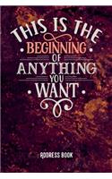 This is the beginning of anything you want