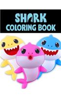 Shark Coloring Book: Cute Shark Coloring Books for Girls Boys Kids and Anyone Who Loves Baby Shark