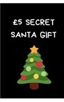 £5 Secret Santa Gift