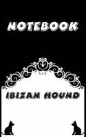 Ibizan Hound Notebook: Black and White notebook, Decorative Journal for Ibizan Hound Lover: Notebook /Journal Gift, Black and White,100 pages, 6x9, Soft cover, Mate Finish