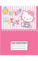 primary composition notebook: Hello kitty Primary Composition Half Page for drawing and other half for writing story -110 pages large (8.5" x 11" Notebook), Learn To Write and Dr