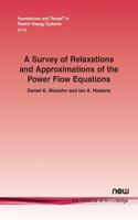 Survey of Relaxations and Approximations of the Power Flow Equations