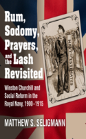 Rum, Sodomy, Prayers, and the Lash Revisited