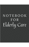 Notebook For Elderly Care