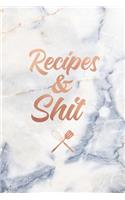 Recipes & Shit