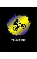 Telluride: Colorado Composition Notebook & Notepad Journal For Mountain Bikers. 7.5 x 9.25 Inch Lined College Ruled Note Book With Soft Matte Cover For Bike Fa