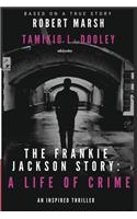 The Frankie Jackson Story