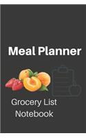 Meal planner grocery list notebook: Track and plan your meals weekly