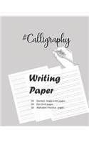Calligraphy Writing Paper: Hand Lettering Practice Notepad: Modern Calligraphy Slant Angle Lined Guide, Alphabet Practice & Dot Grid Paper Practice Sheets for Beginners (Slant