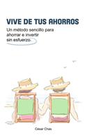 Vive de tus ahorros