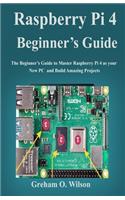 Raspberry Pi 4 Beginner's Guide