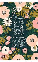 I Can Do All Things Through Christ Who Gives Me Great Strength
