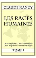 Les races humaines Tome 1