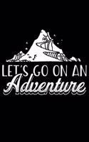 Let's Go On An Adventure